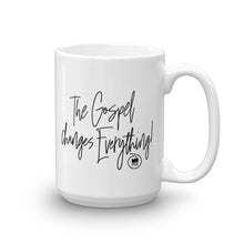The Gospel Changes Everything Mug